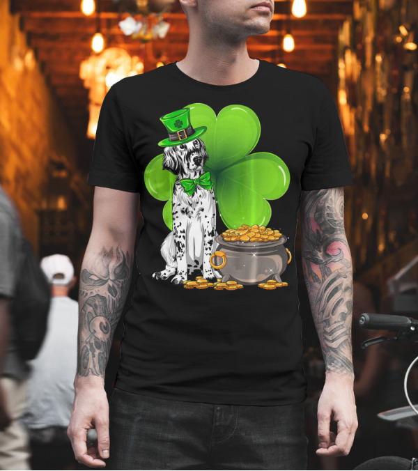 English Setter St Patricks Day Leprechaun Dog with Clover and Pot of Gold T-Shirt English Setter St Patricks Day Leprechaun Dog with Clover and Pot of Gold T-Shirt