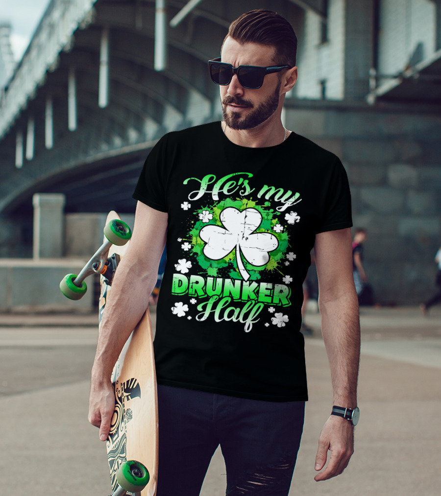 He's My Drunker Half Clover Shamrock T-Shirt