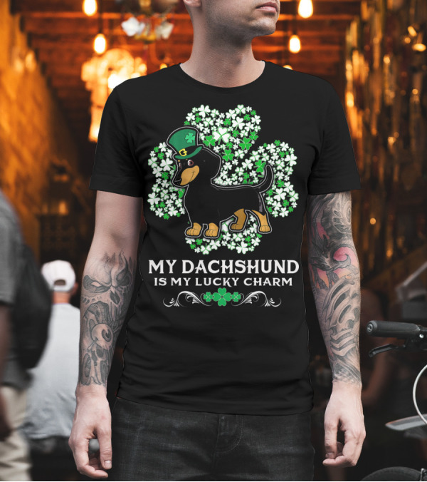 My Dachshund Is My Lucky Charm St. Patrick's Day Clover Hat Dog T-Shirt My Dachshund Is My Lucky Charm St. Patrick's Day Clover Hat Dog T-Shirt