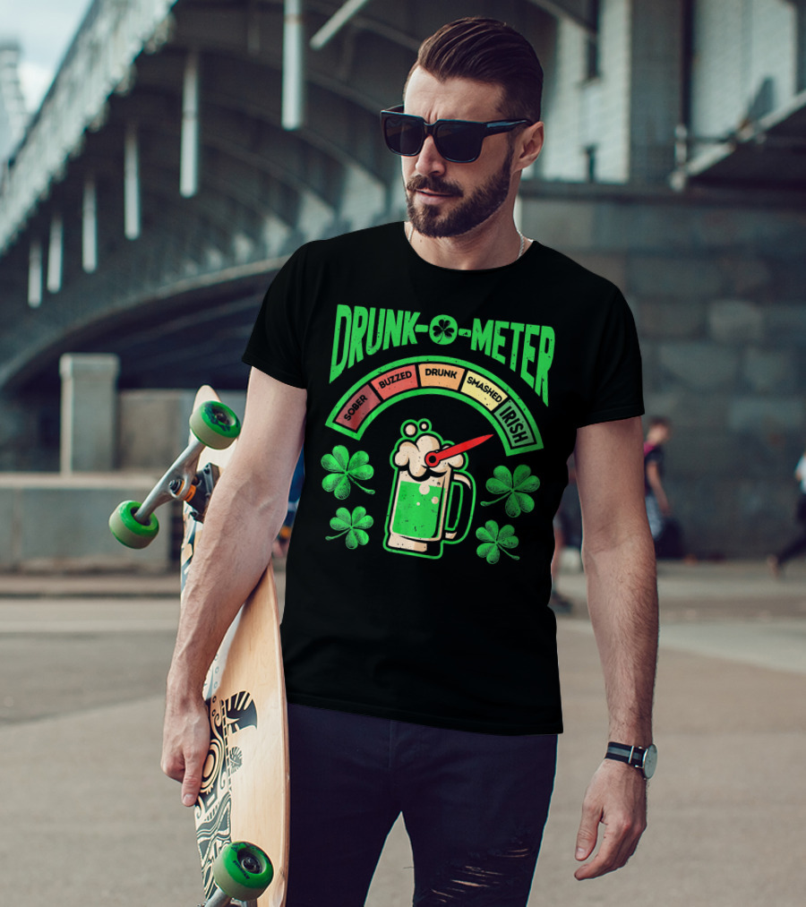 Drunk O Meter Sober Buzzed Drunk Smashed Irish St Patricks Day Me T-Shirt