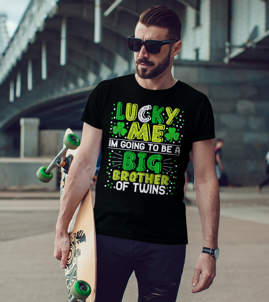 Lucky Me I'm Going To Be A Big Brother Of Twins St Patricks Pregnancy Announcement T-Shirt