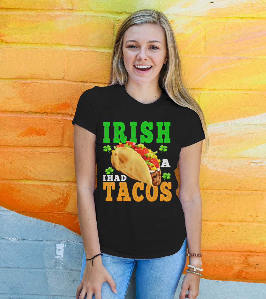 Irish I Had Tacos ShamrockFUN Ireland Flag Co T-Shirt