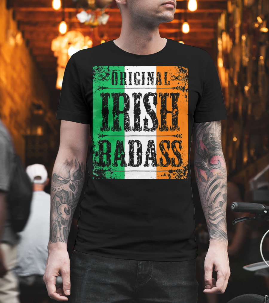 Original Irish BadAss Flag St Paddy Day T-Shirt