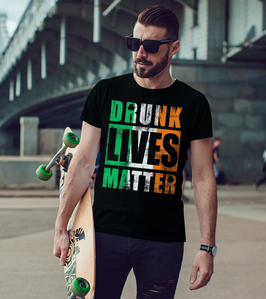 Drunk Lives Matter St Patricks Day Ireland Vintage T-Shirt
