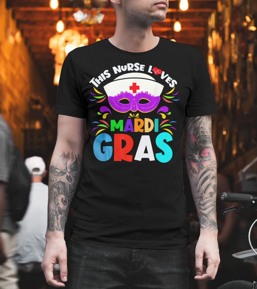 This Nurse Loves Mardi Gras Colorful Costume Mask T-Shirt