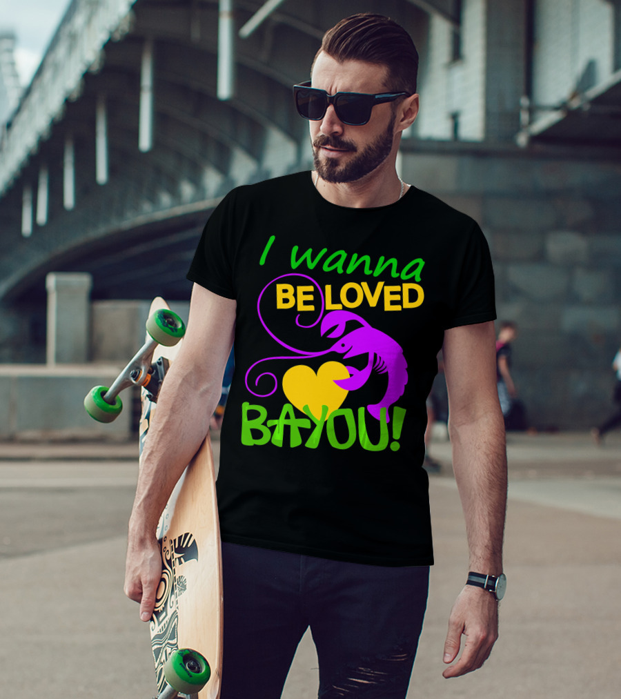 I Wanna Be Loved Bayou Crawfish Heart Mardi Colors T-Shirt