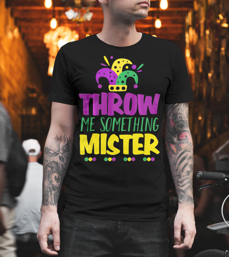 Throw Me Something Mister Mardi Gras Jester Hat Louisiana T-Shirt