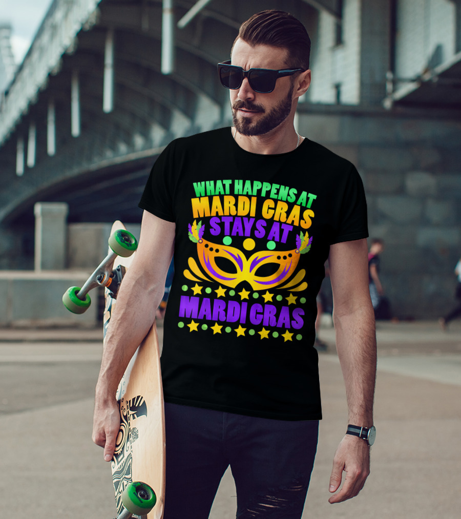 What Happens At Mardi Gras Stays At Mardi Gras Mask Stars T-Shirt