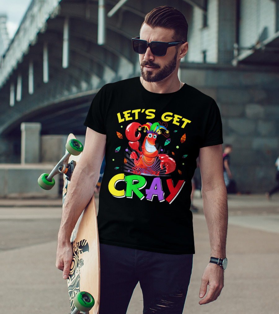 Let's Get Cray Mardi Gras Lobster Party T-Shirt