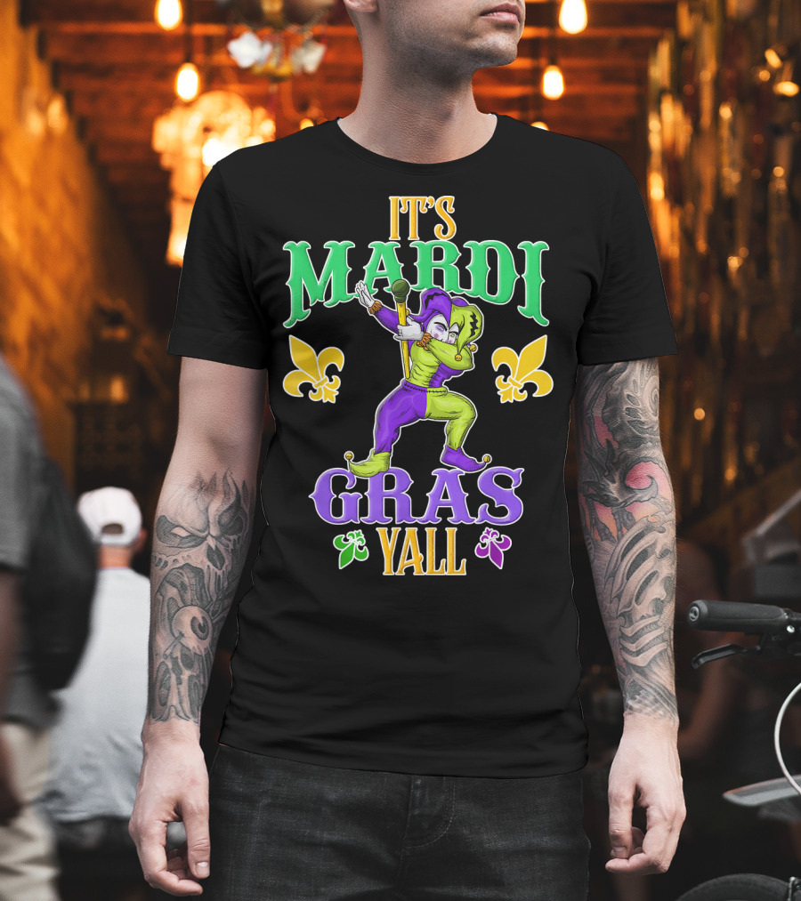 It's Mardi Gras Y'all Dabbing Jester Fleur De Lis T-Shirt
