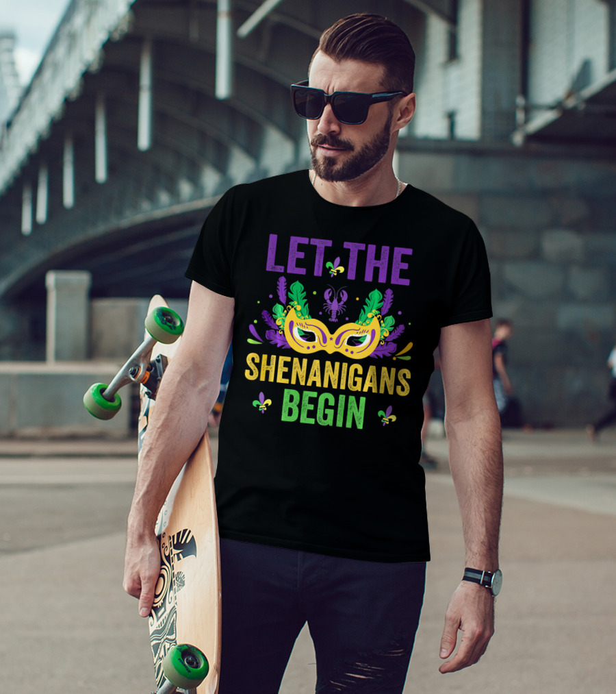Let The Shenanigans Begin Mardi Gras Mask And Crawfish Fleur-de-Lis Festival Fun T-Shirt