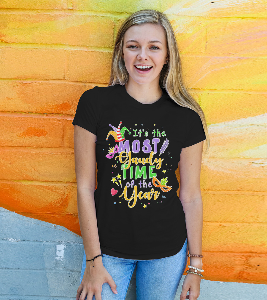 It's The Most Gaudy Time Of The Year Mard Mardi Gras Jester Mask Feather T-Shirt