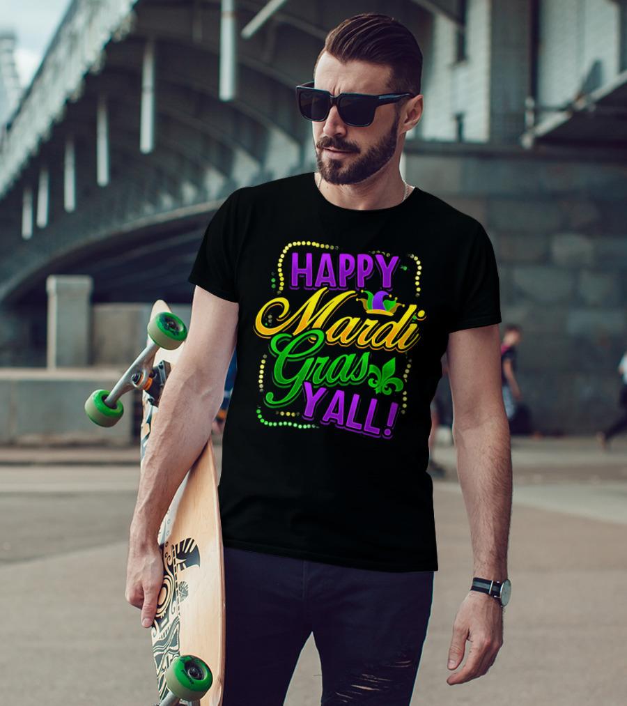Happy Mardi Gras Yall New Orleans Fleur De Lis T-Shirt
