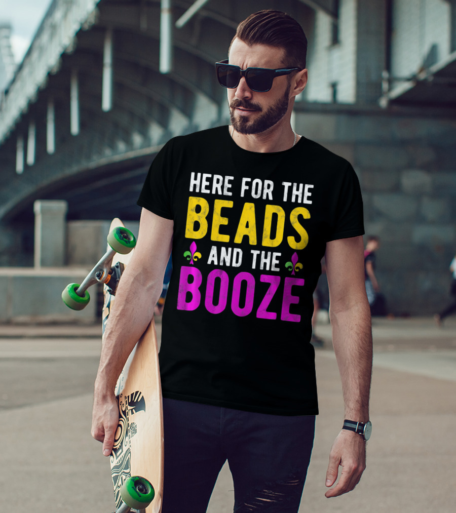 Here For The Beads And The Booze Mardi Gras Fleur-de-Lis T-Shirt