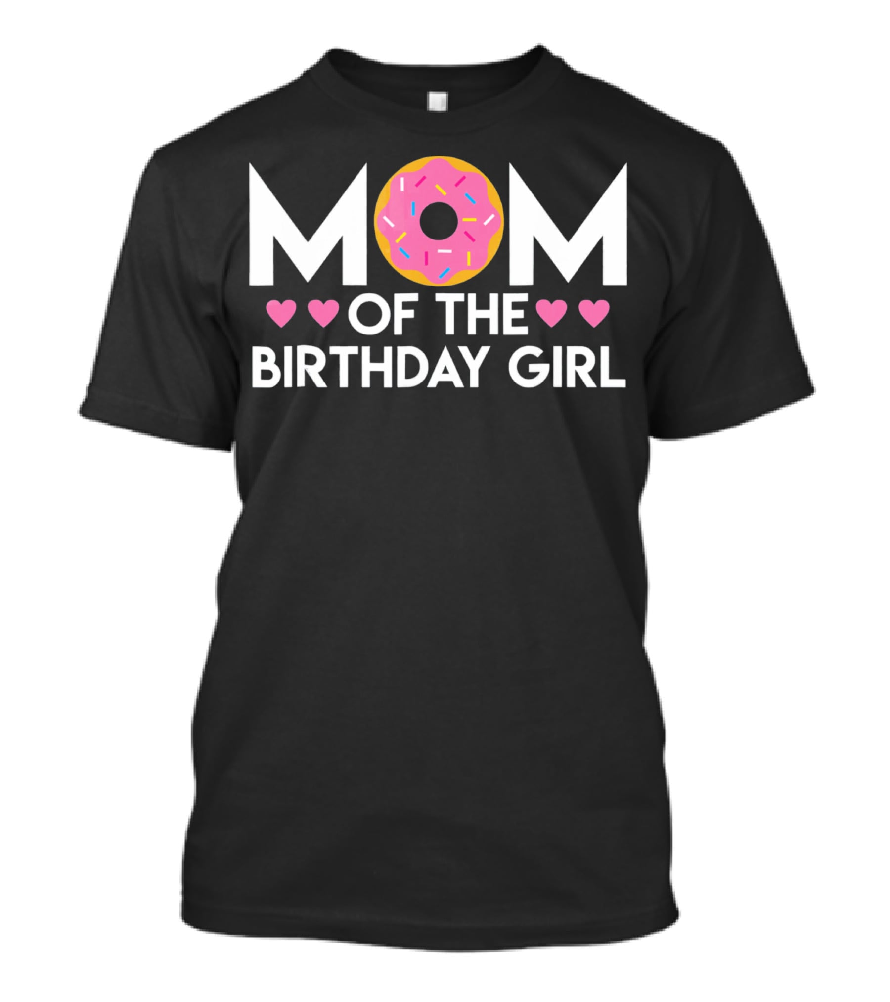 Mom Of The Birthday Girl Donut Hearts T-Shirt