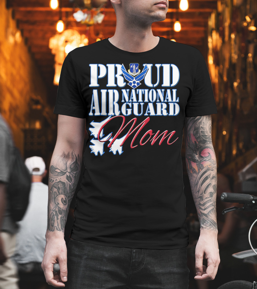 Proud Air National Guard Mom USAF Emblem with Jet T-Shirt