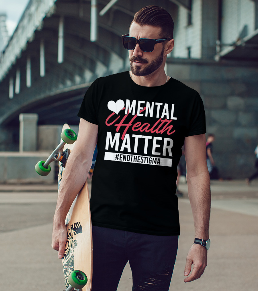 Mental Health Matters Heart End The Stigma T-Shirt