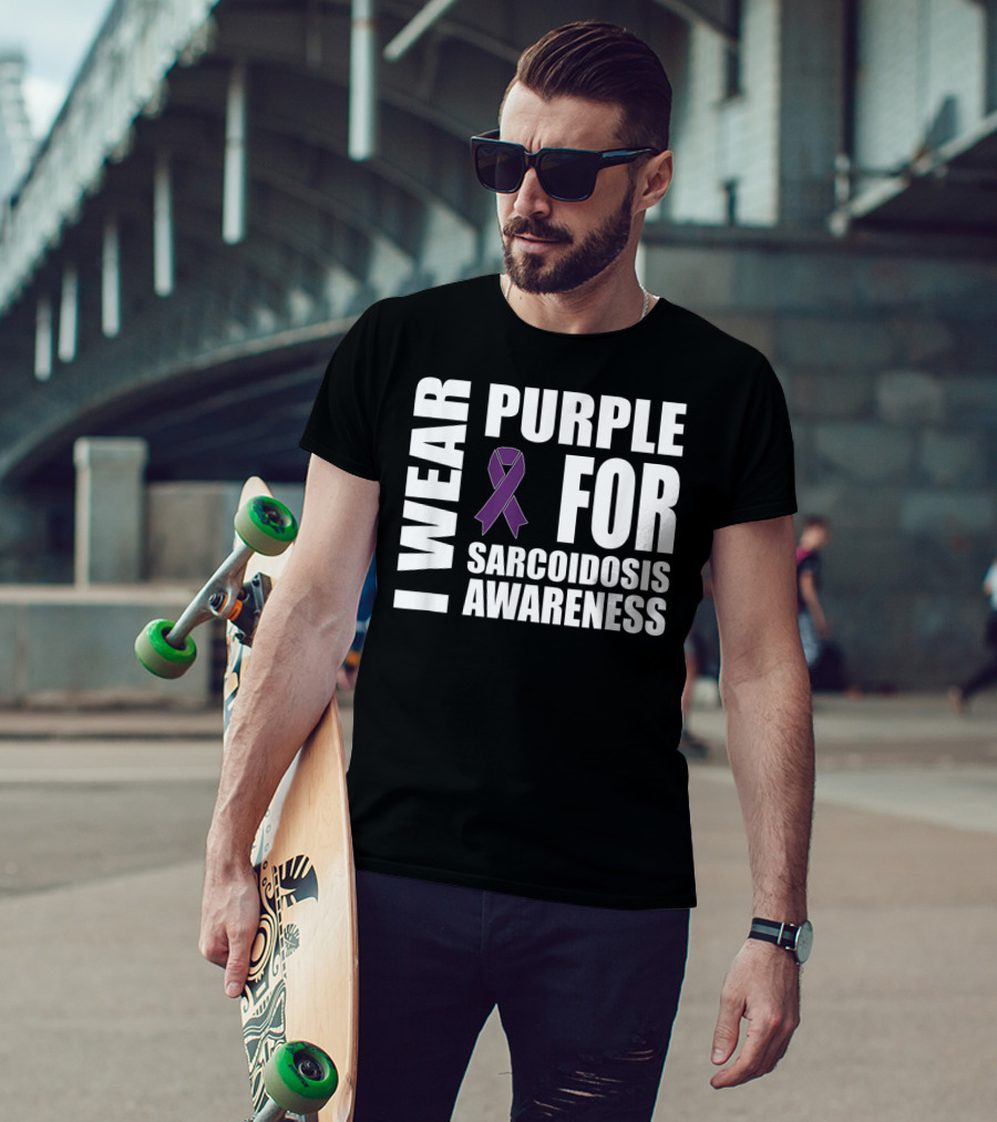 I Wear Purple For Sarcoidosis Awareness Purple T-Shirt