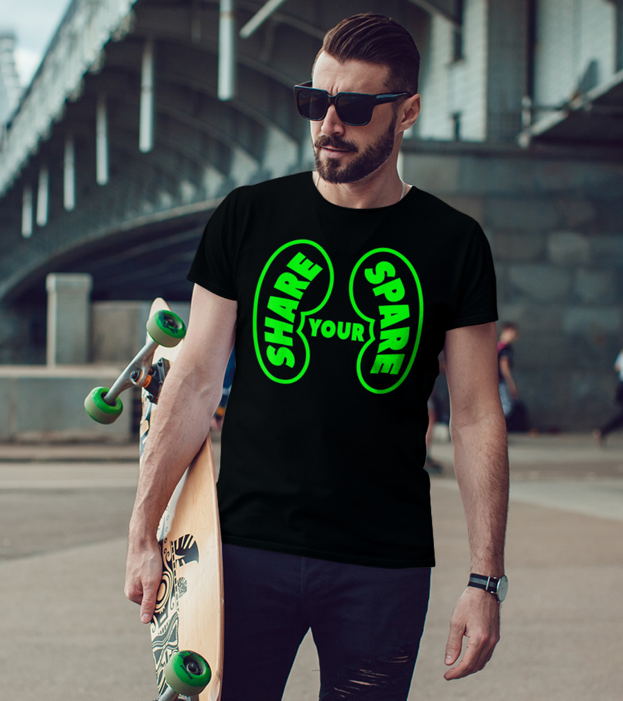 Share Your Spare Kidney Organ Donor Awareness T-Shirt