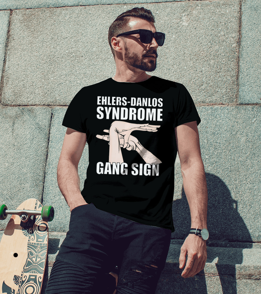 Ehlers-Danlos Syndrome Gang Sign Awareness T-Shirt