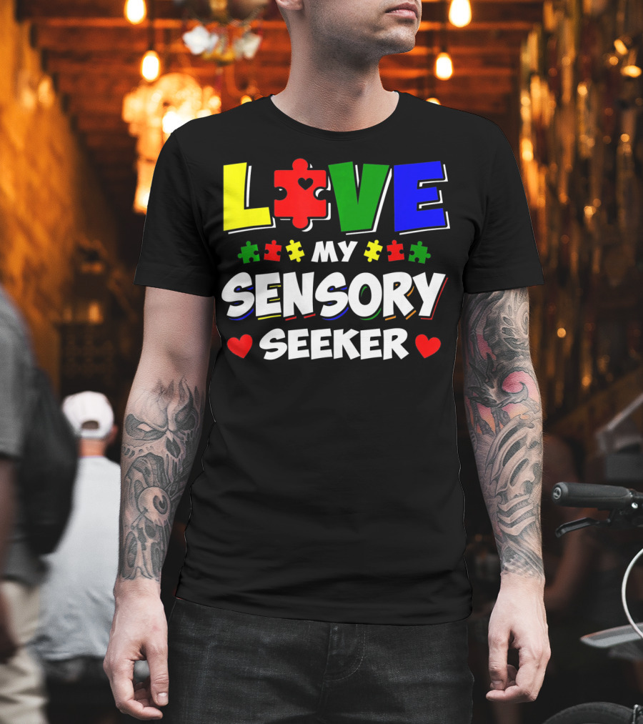 Love My Sensory Seeker Autism Awareness Day Puzzle T-Shirt