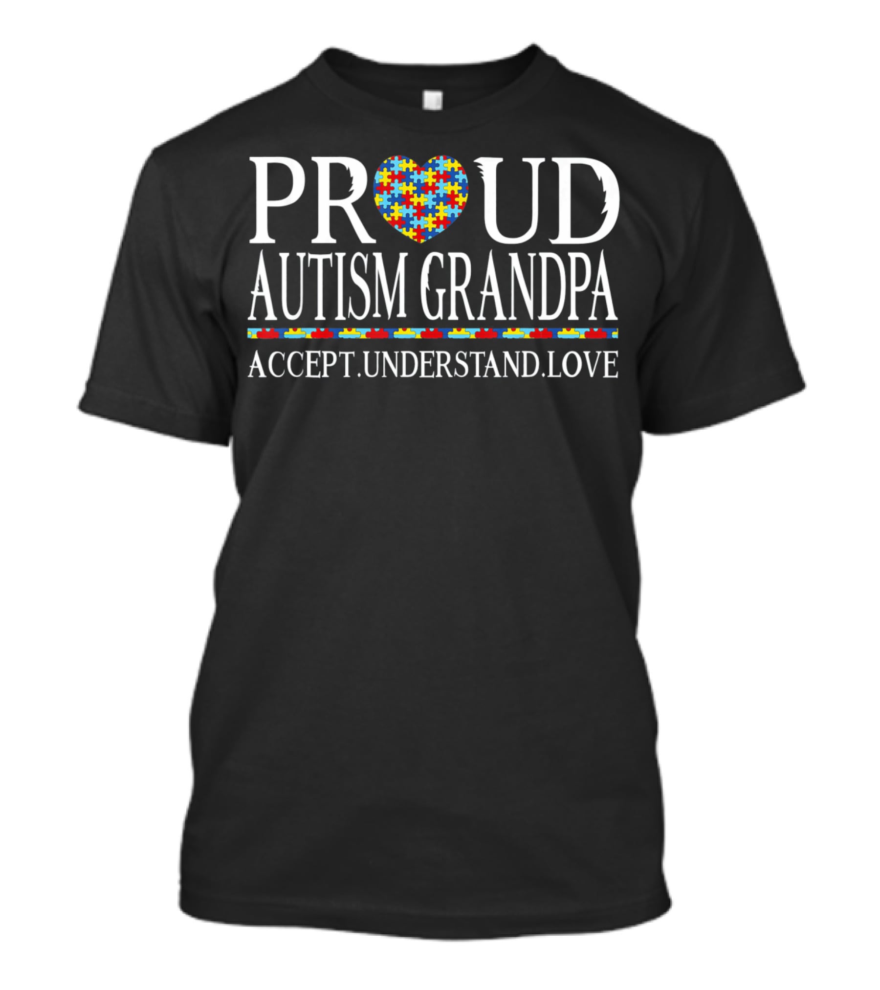Proud Autism Grandpa Accept Understand Love Autism Awareness T-Shirt