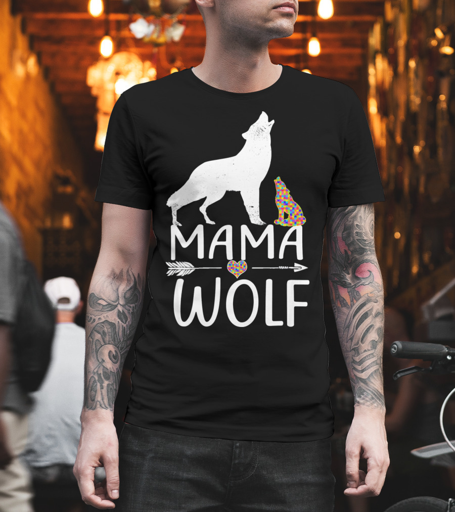 Mama Wolf Autism Awareness Autis T-Shirt