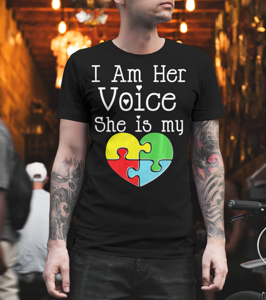 I Am Her Voice She Is My Heart Autism Puzzle Heart T-Shirt
