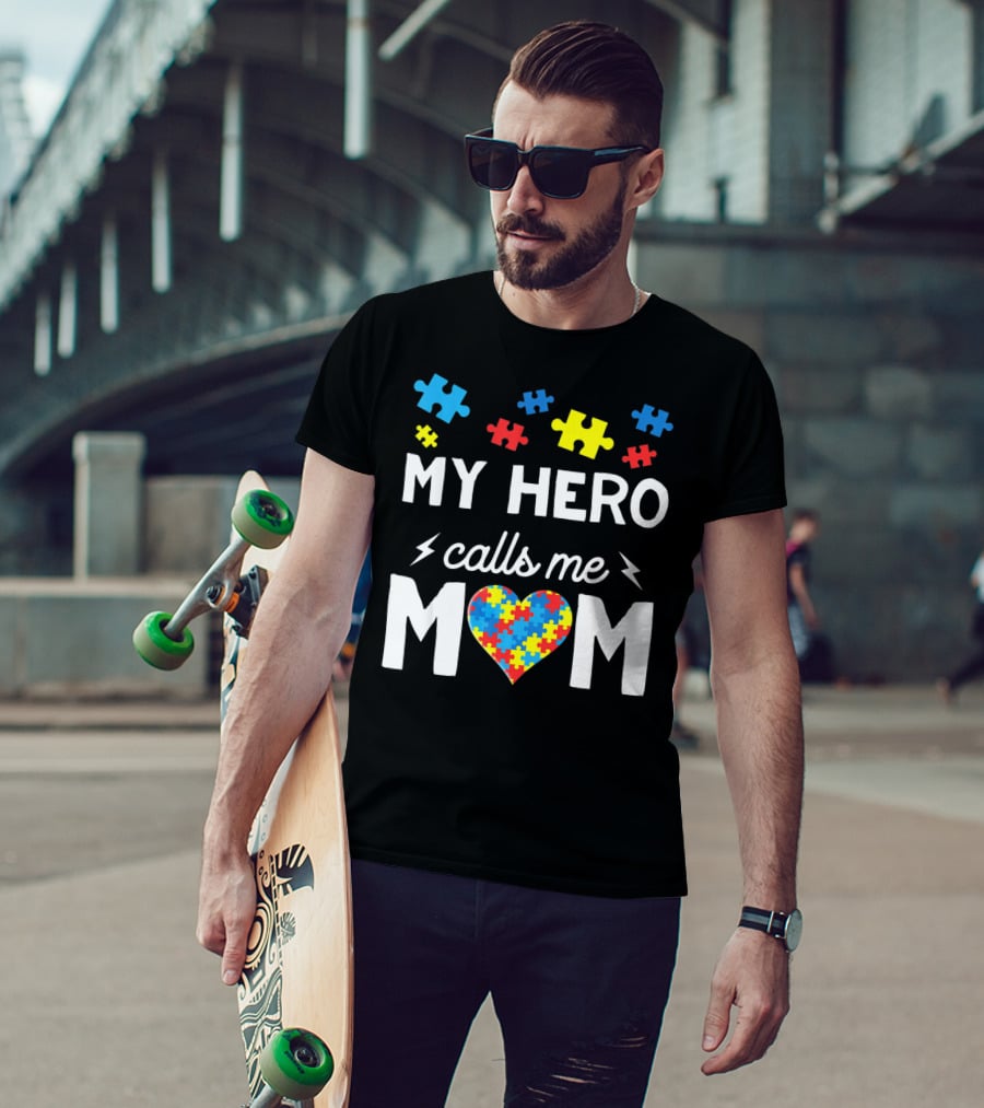 My Hero Calls Me Mom Autism Awareness Puzzle Heart T-Shirt