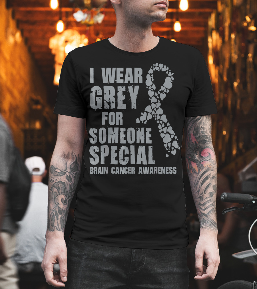 I Wear Grey For Someone Special Brain Cancer Awareness Ribbon Hearts T-Shirt