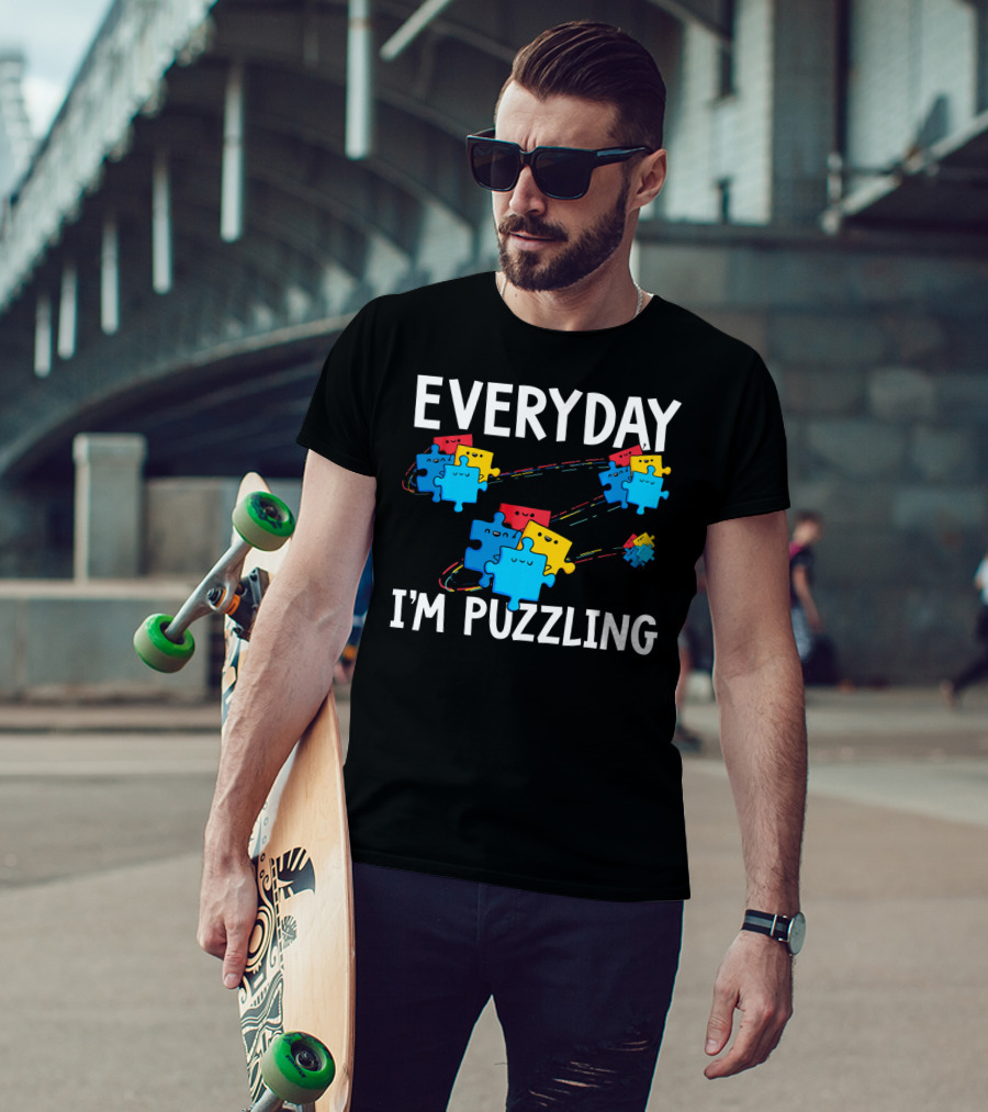 Everyday I'm Puzzling Autism Awareness Puzzle Pieces T-Shirt