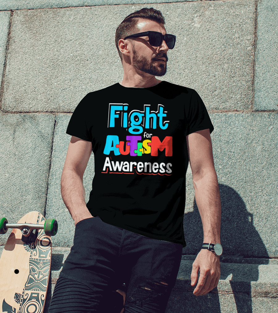 Fight For Autism Awareness T-Shirt