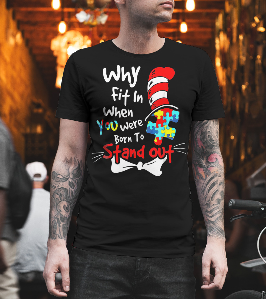 Why Fit In When You Were Born To Stand Out Puzzle Hat Cat Whiskers T-Shirt