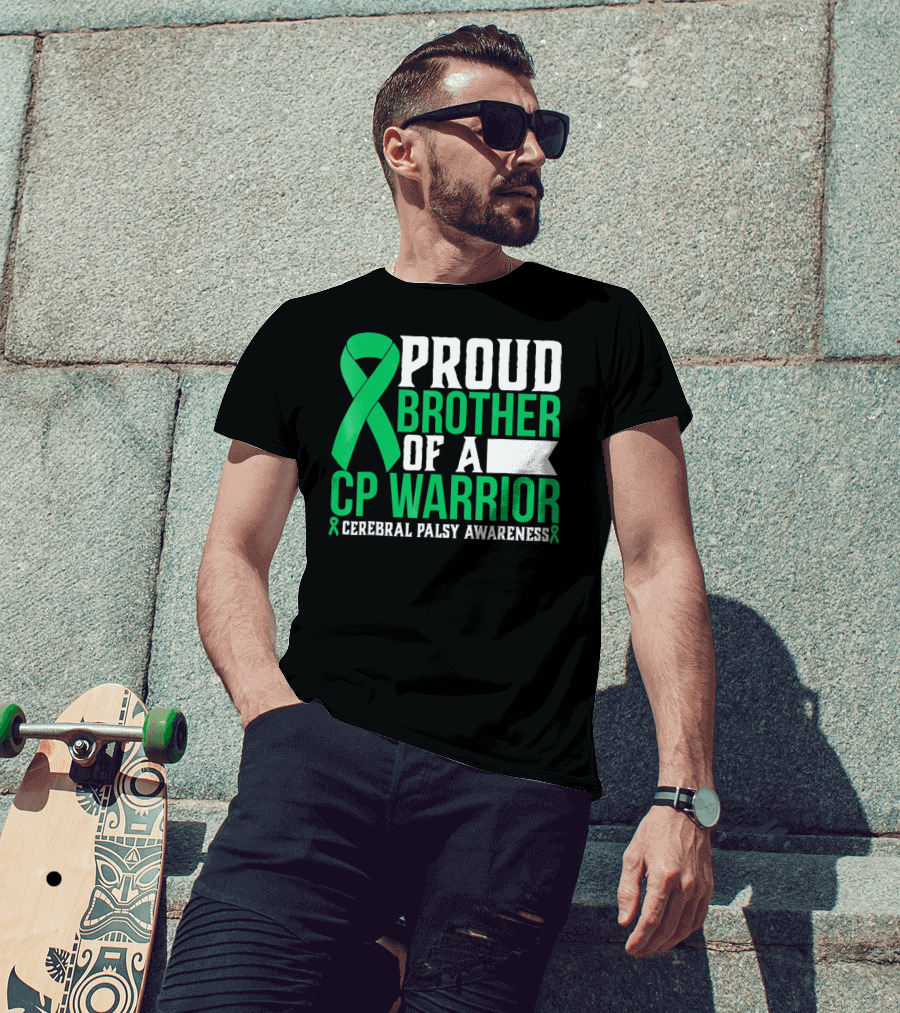 Proud Brother Of A CP Warrior Cerebral Palsy Awareness T-Shirt