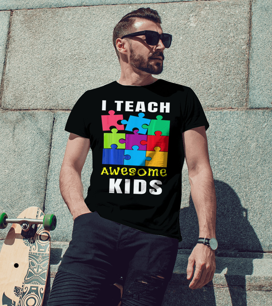 I Teach Awesome Kids Autism Awareness Puzzle Teacher T-Shirt