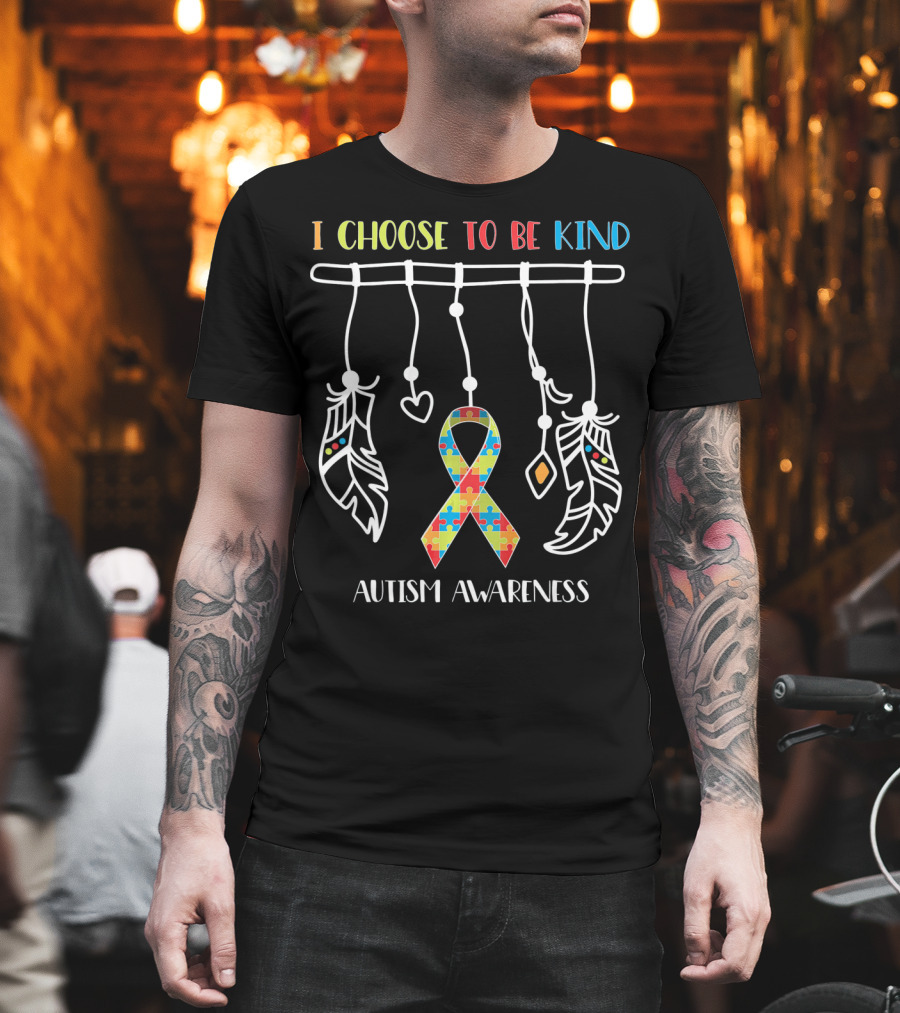 I Choose To Be Kind Autism Awareness Puzzle Ribbon With Dreamcatcher Feathers T-Shirt