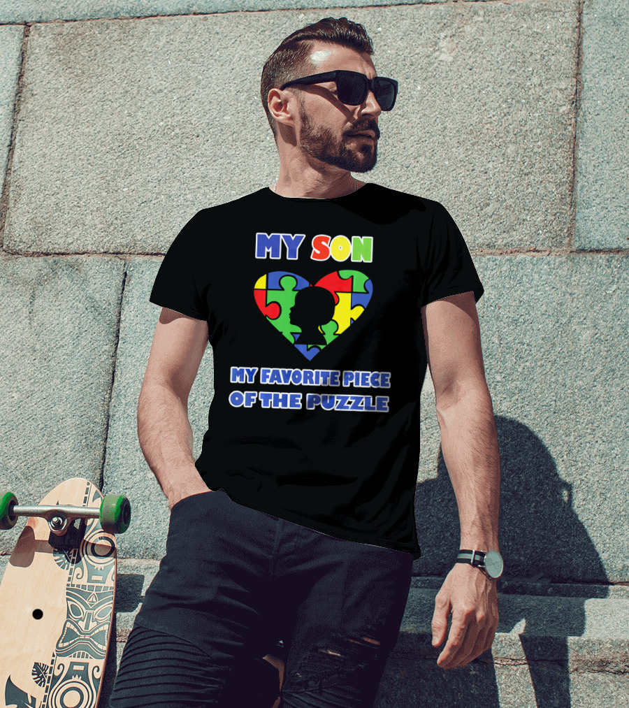 My Son My Favorite Piece Of The Puzzle Autism Awareness T-Shirt