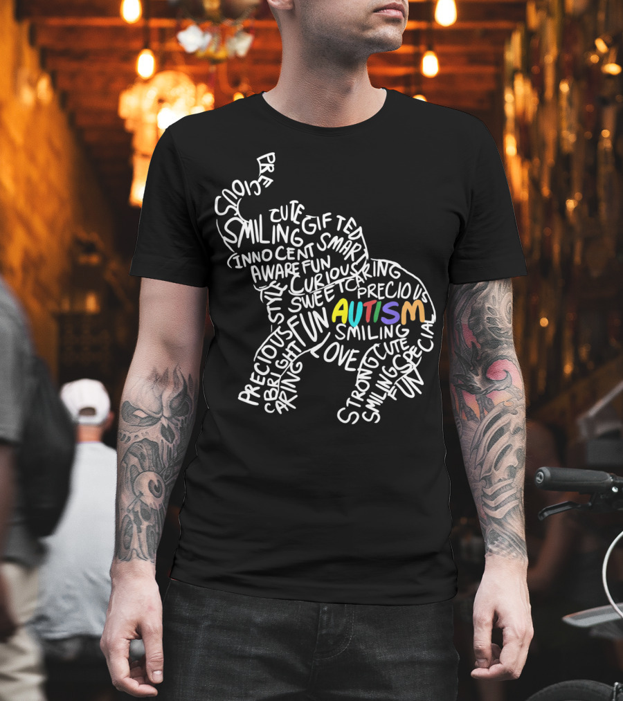 Autism Elephant Awareness Smiling Strong Gift Bright Curious Precious Fun T-Shirt