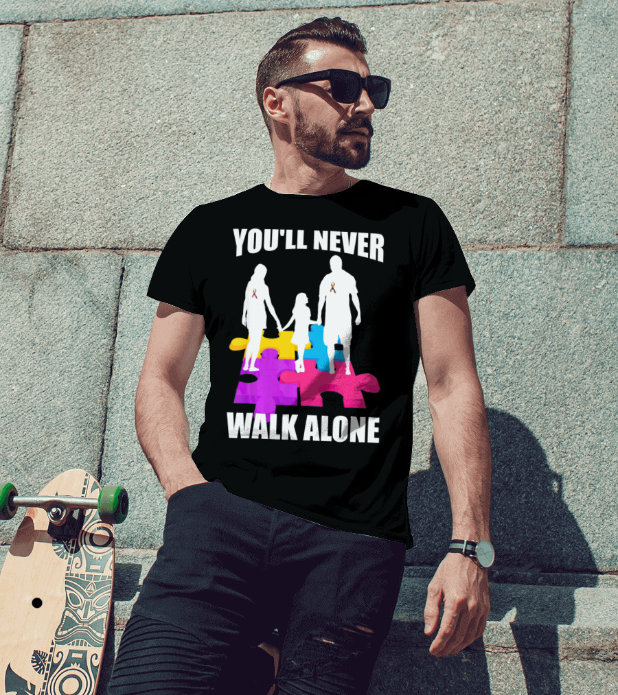 You'll Never Walk Alone Autism Awareness Puzzle Pieces T-Shirt