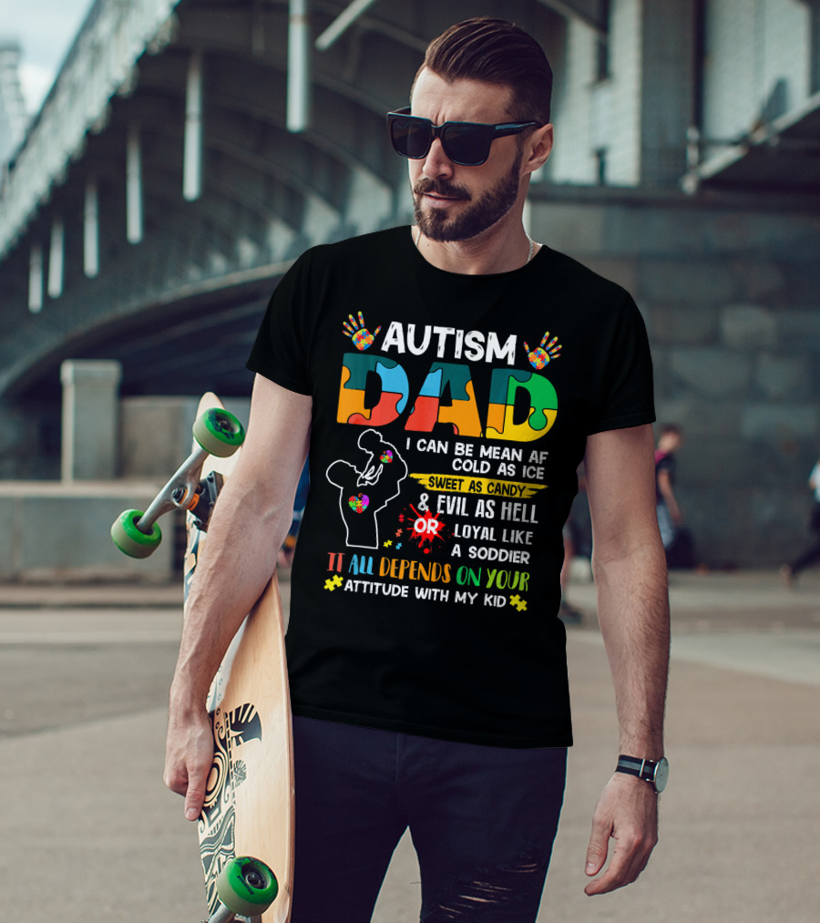 Autism Dad Ribbon Mean Cold Sweet Candy Evil Loyal Soldier Attitude Kid T-Shirt
