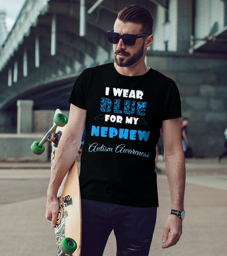 I Wear Blue For My Nephew Autism Awareness T-Shirt