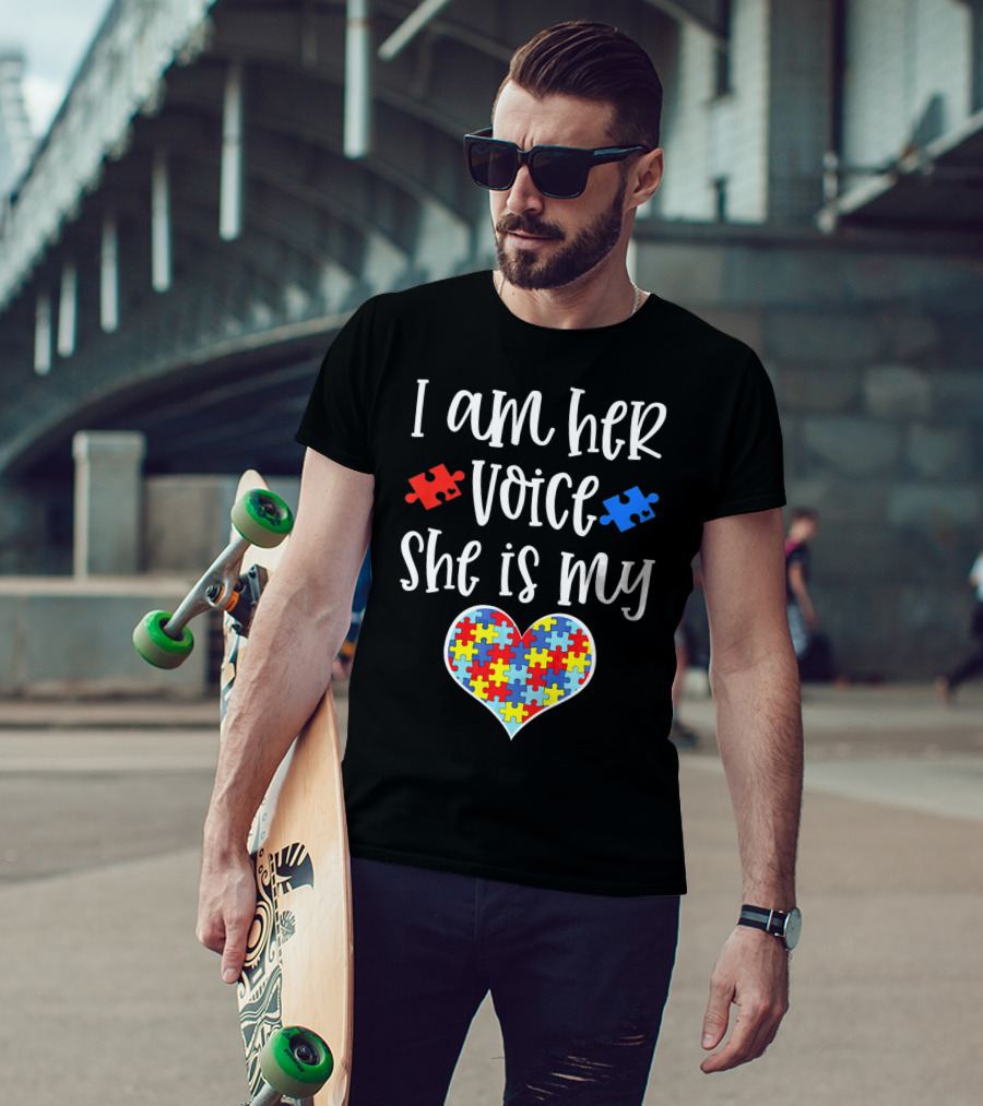 I Am Her Voice She Is My Heart Autism Mom Autistic Daughter T-Shirt