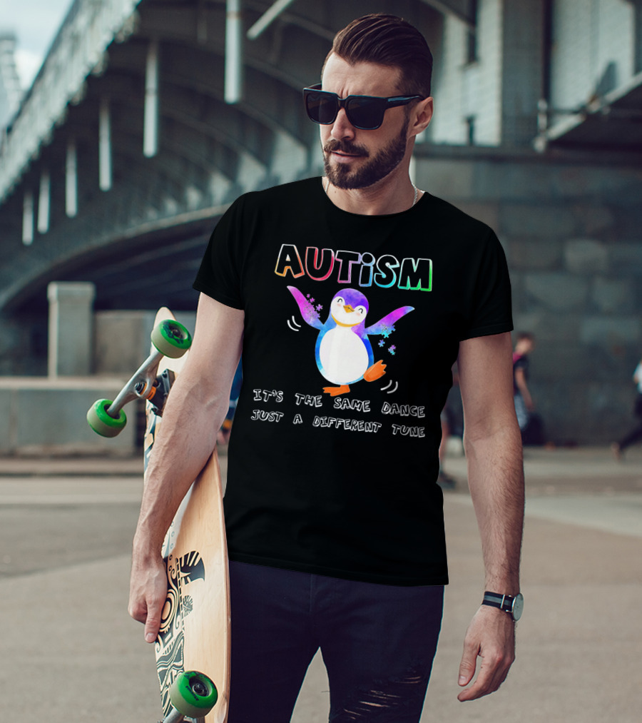 AUTISM Penguin It's The Same Dance Just A Different Tune T-Shirt