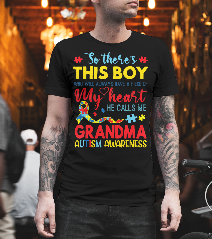 So There's This Boy Autism Awareness Grandma T-Shirt