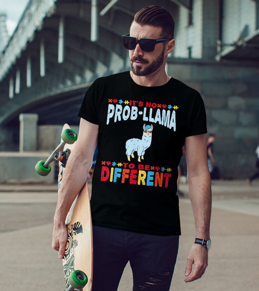 It's No Prob-Llama To Be Different Autism Awareness Llama T-Shirt