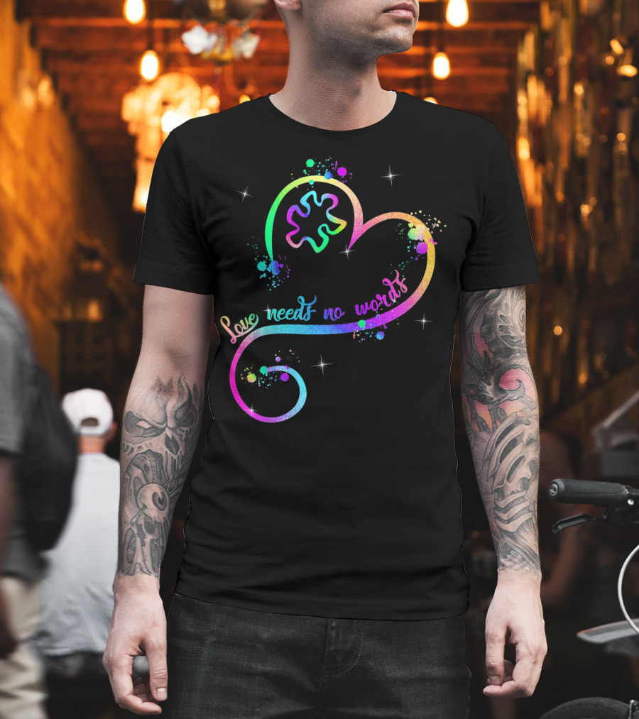 Love Needs No Words Heart Ribbon Puzzle Autism T-Shirt
