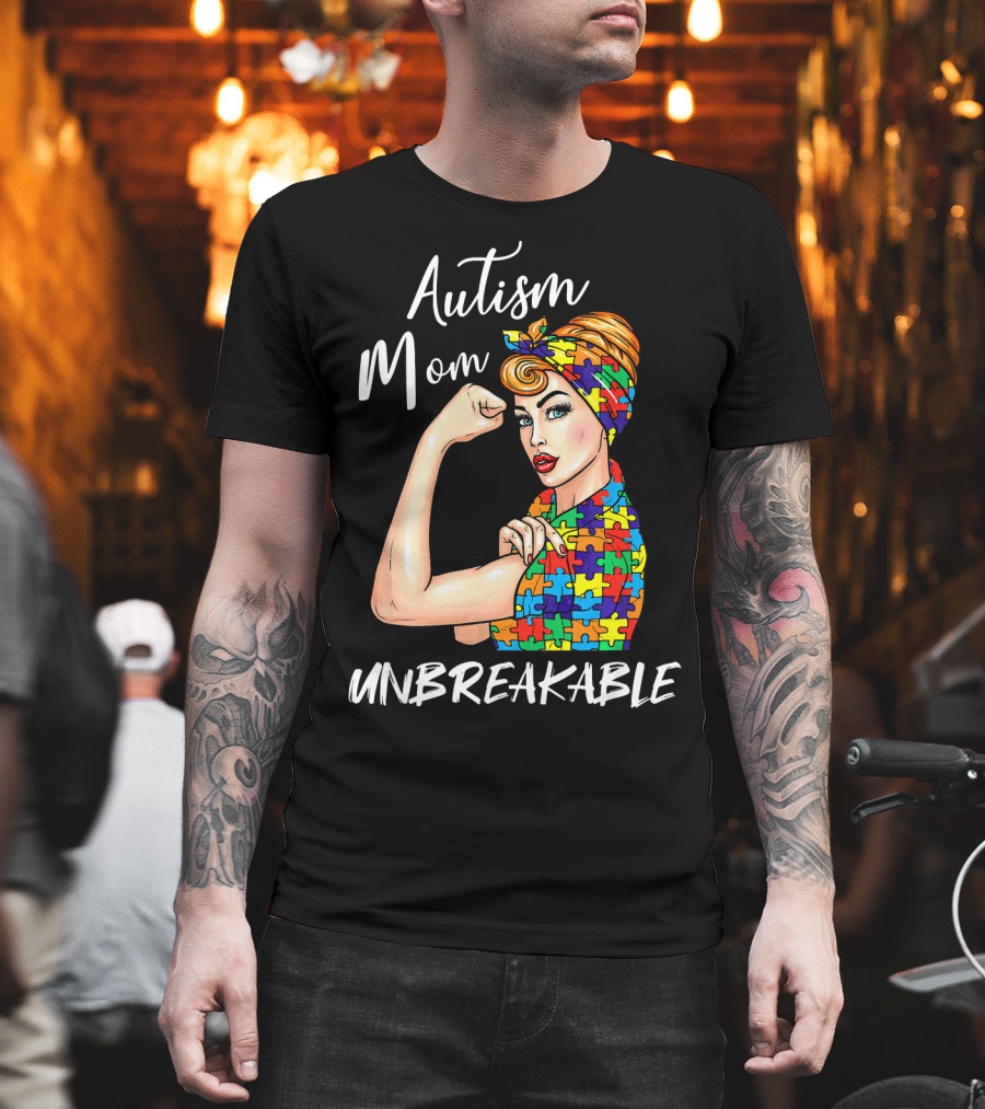 Autism Mom Unbreakable Autistic Puzzle Pattern Rosie the Riveter T-Shirt