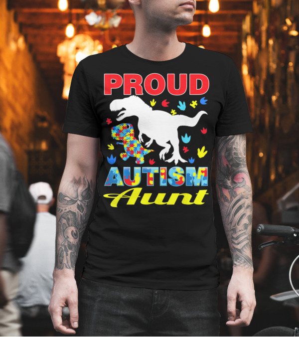 Proud Autism Aunt Dinosaur Puzzle T-Shirt Proud Autism Aunt Dinosaur Puzzle T-Shirt