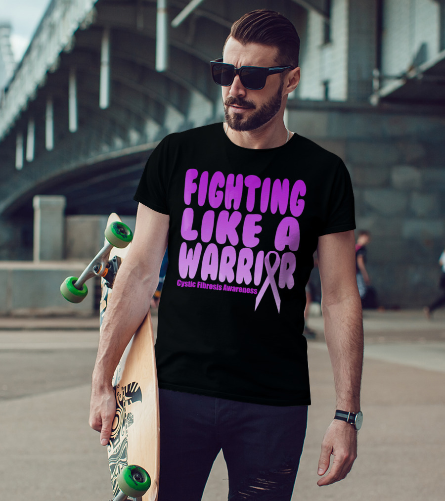 Fighting Like A Warrior Cystic Fibrosis Awareness T-Shirt