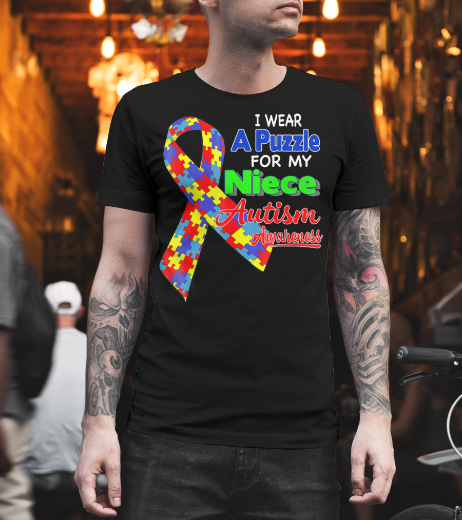 I Wear a Puzzle for My Niece Autism Awareness T-Shirt